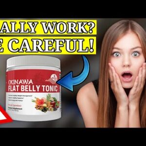 Okinawa Flat Belly Tonic (( BE CAREFUL!)) - Okinawa Flat Belly Tonic Review 2022 - Okinawa Tonic