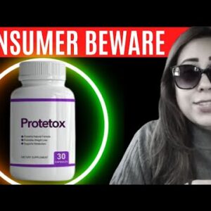 PROTETOX- Protetox REVIEW-(( BE CAREFUL!! 2022 )) - Protetox Weight LossSupplement-Protetox Reviews